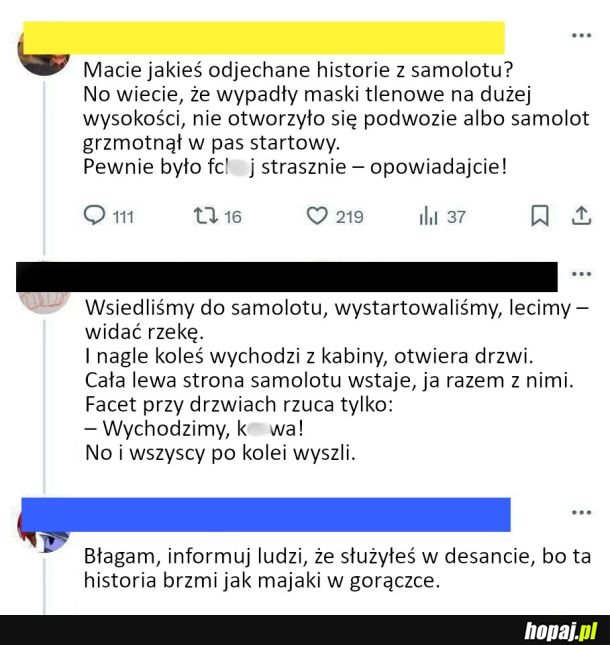 A wy mieliście jakieś akcje w samolocie?