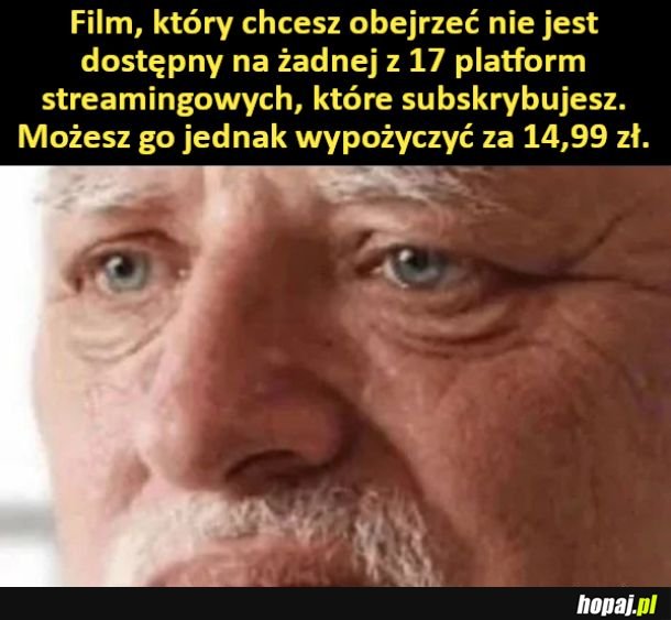 Kiedy chcesz obejrzeć jakiś film...