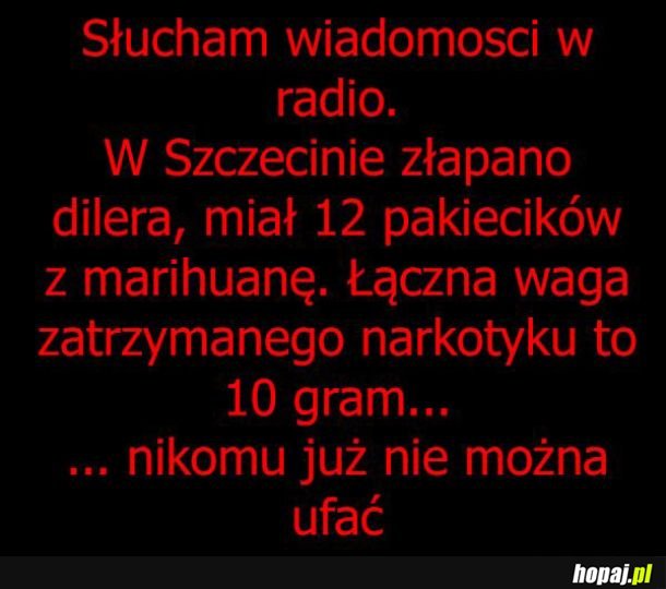 Nikomu nie można ufać