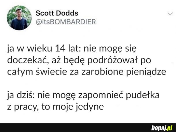 Jak zapomnę, to obiad będę niósł w woreczku po chlebie 