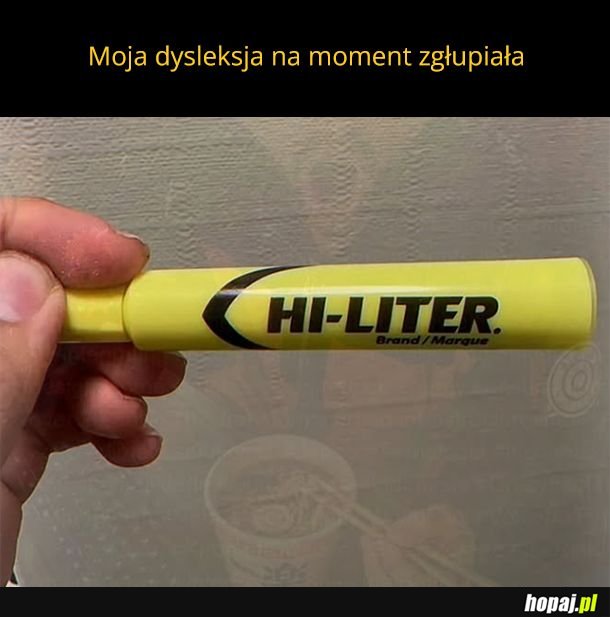 Moja dysleksja na moment zgłupiała