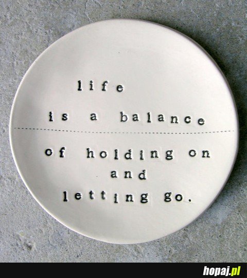 Holding on and letting go