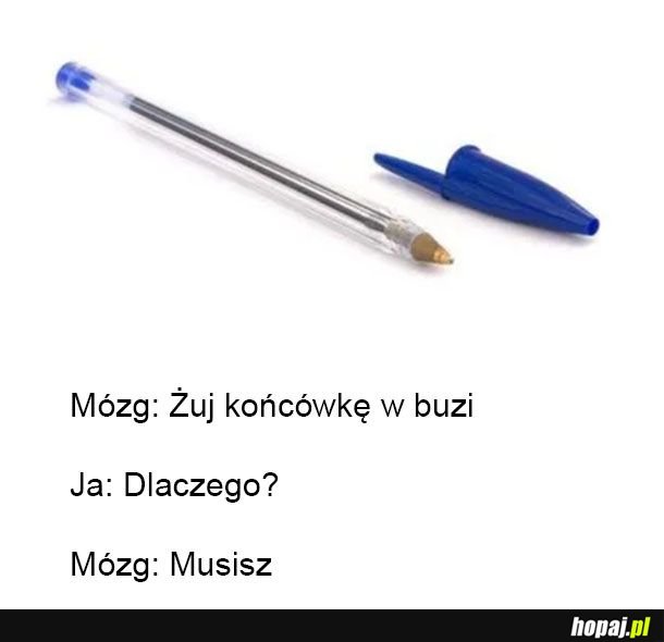 Chyba każdy tak miał