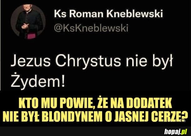 Mogę ja mu powiedzieć.