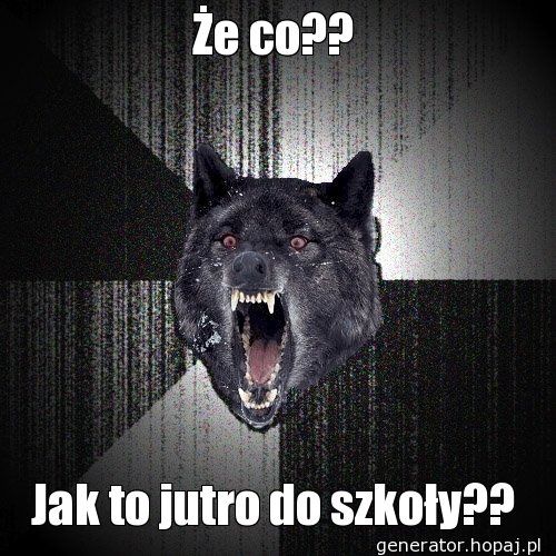 Że co??