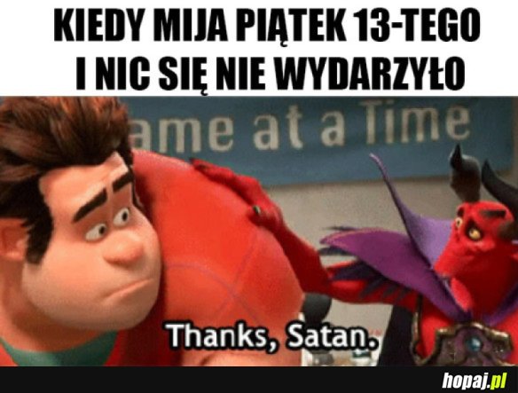 JAK DOBRZE, ŻE NIC SIĘ NIE STAŁO