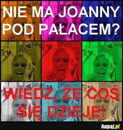 Nie ma Joanny pod pałacem?