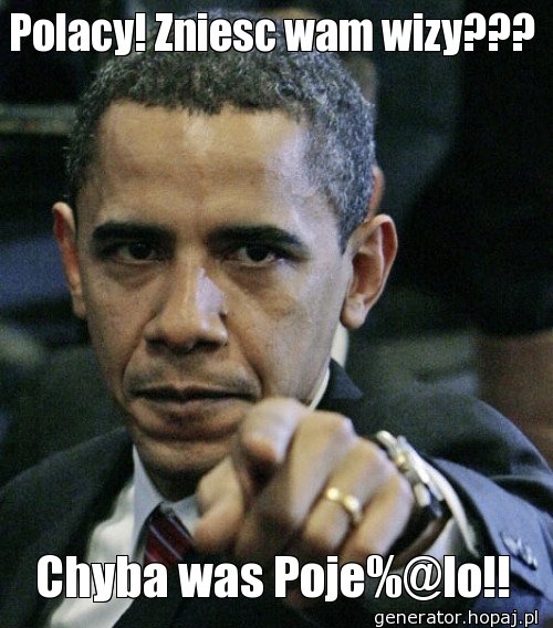 Polacy! Zniesc wam wizy???