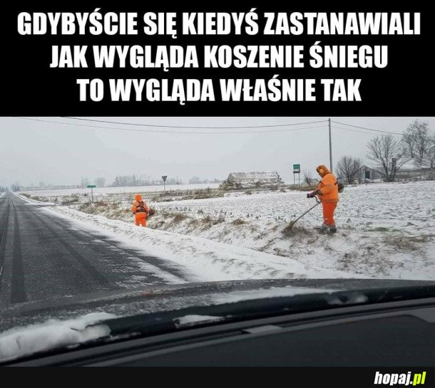 PATRZ JAK KOSZĘ ŚNIEG
