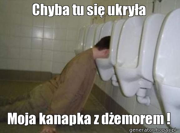 Chyba tu się ukryła