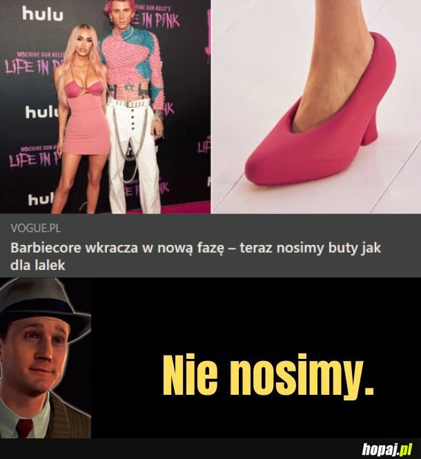 Nie nosimy. 