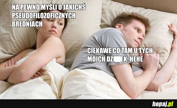 A wy o czym myślicie?