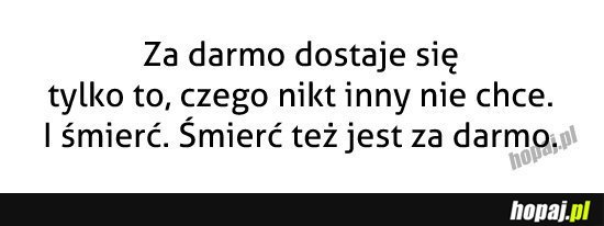 Co można dostać za darmo?