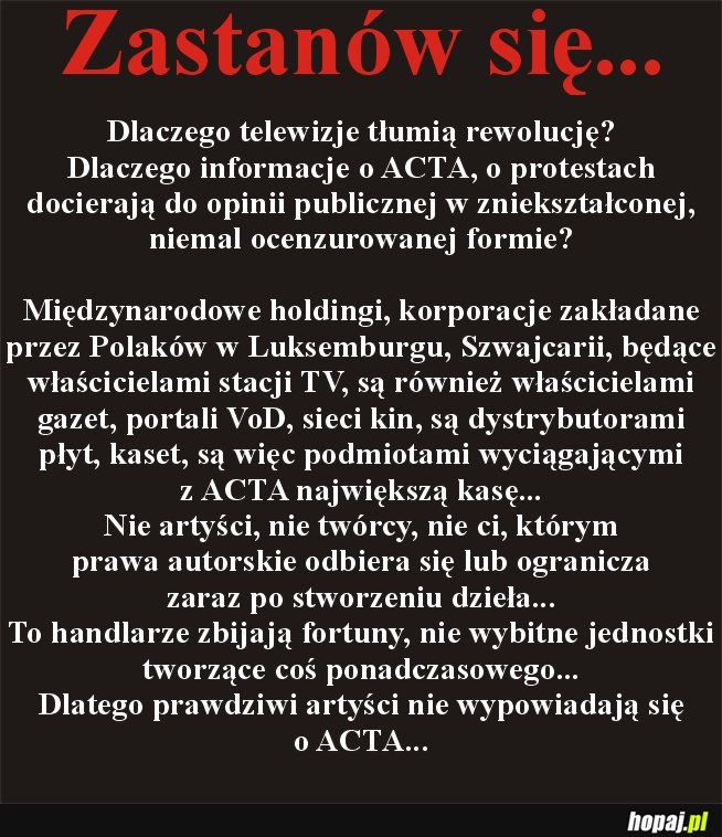 Myśl samodzielnie - starczy ogłupiania społeczeństwa!