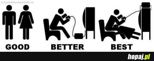 good, better, best