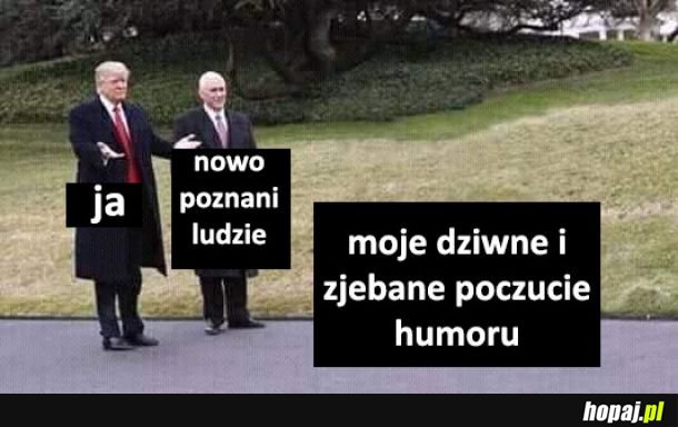 Moje poczucie humoru