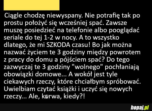 Jak znaleźć na to wszystko czas?