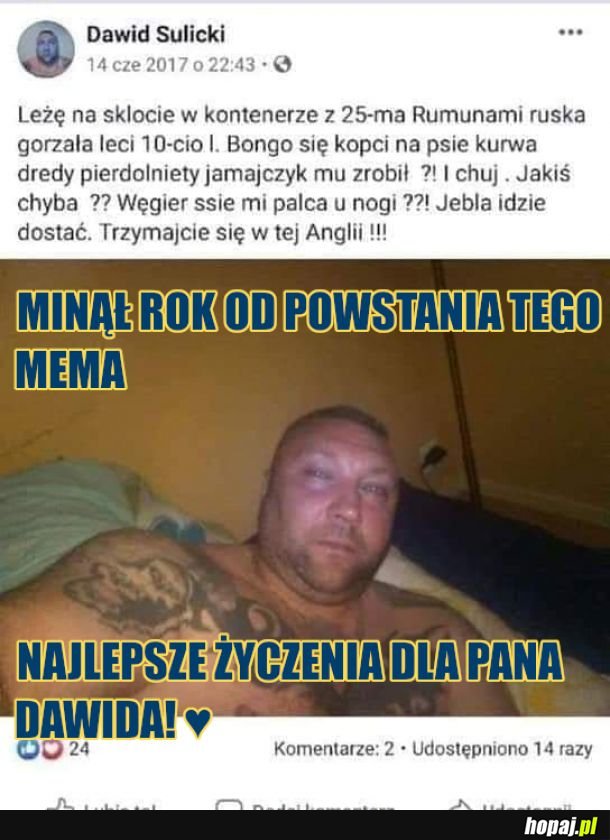 Dawid na emigracji został memizowany w roku pańskim 2019