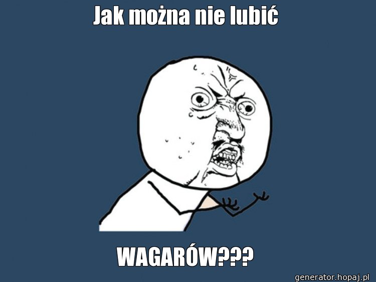 Jak można nie lubić