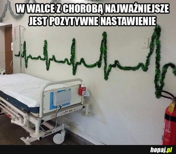 POZYTYWNE NASTAWIENIE W SZPITALU