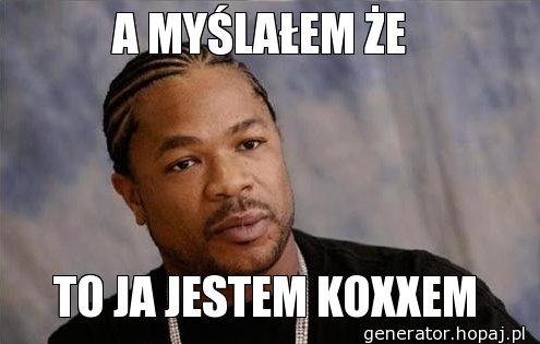 A MYŚLAŁEM ŻE 