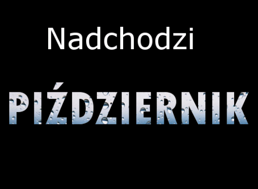 Nadchodzi piździernik