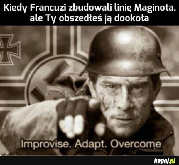 Trzeba mieć sposób