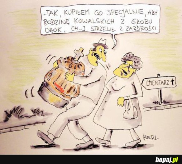Kupiłem go specjalnie