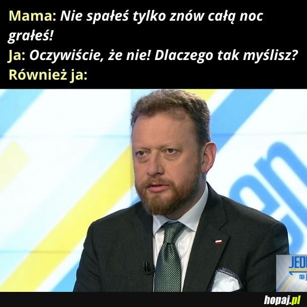 Myślicie, że zorientowała się, że kłamię?