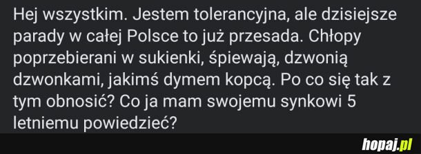 Jestem tolerancyjna, ale