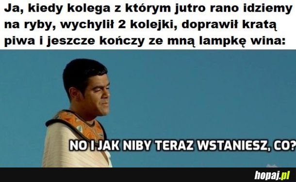  Wycieczka na ryby 