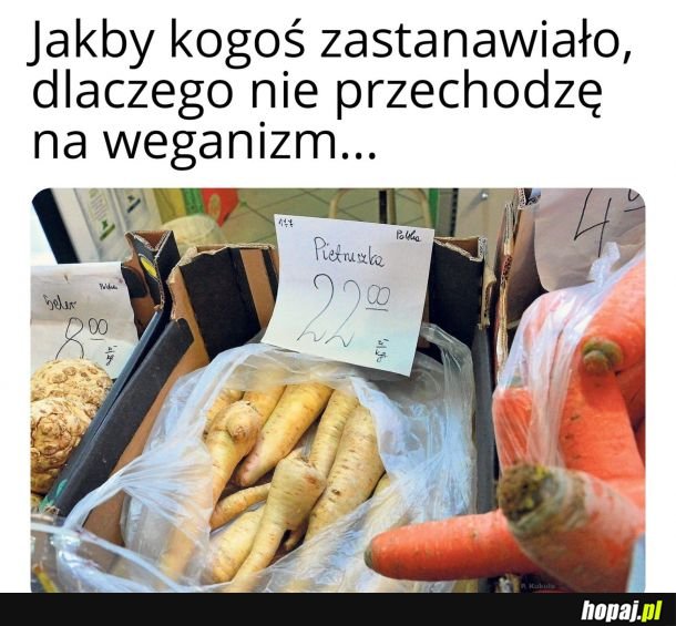 Weganizm kosztuje... 