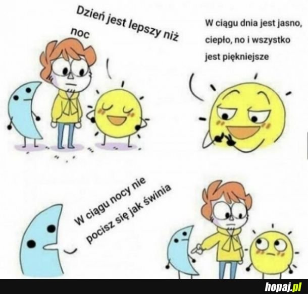 Dzień lepszy niż noc