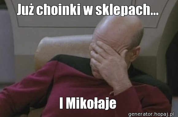 Już choinki w sklepach...