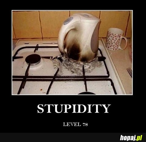 Głupota - level 78