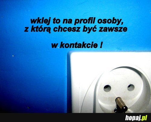 Chcę być z Tobą w kontakcie!