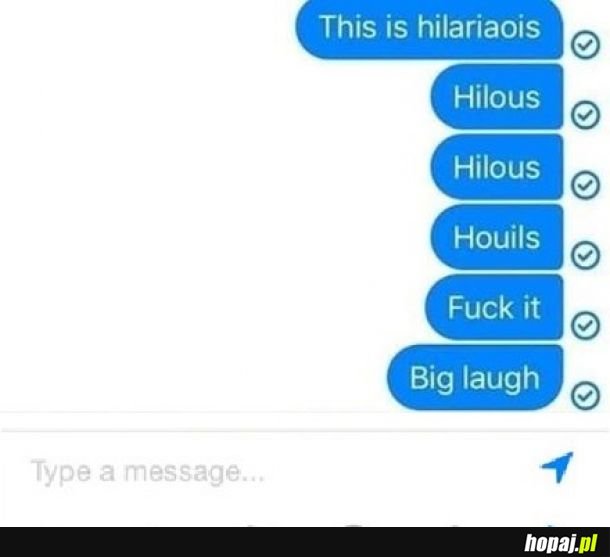 Big laugh