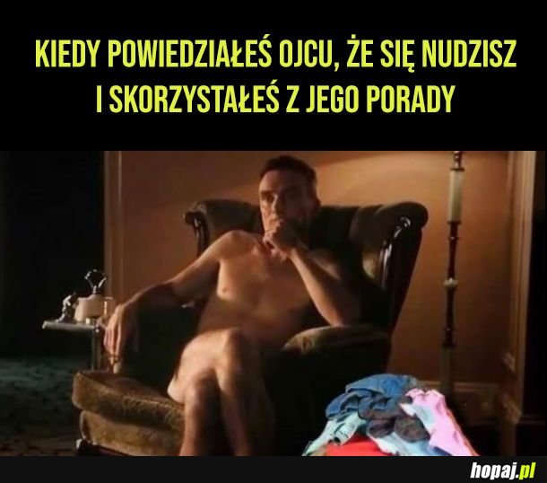 Świetna rada, ojcze