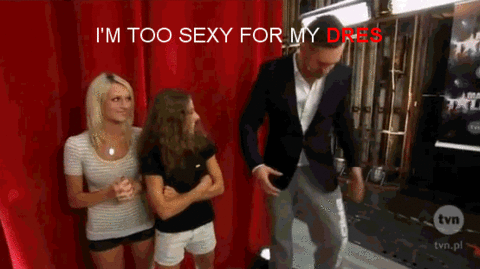 I'm too sexy