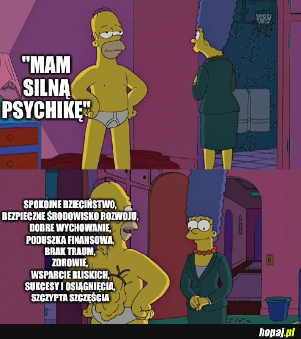 Mam silną psychikę