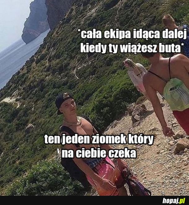 Każdy ma takiego 