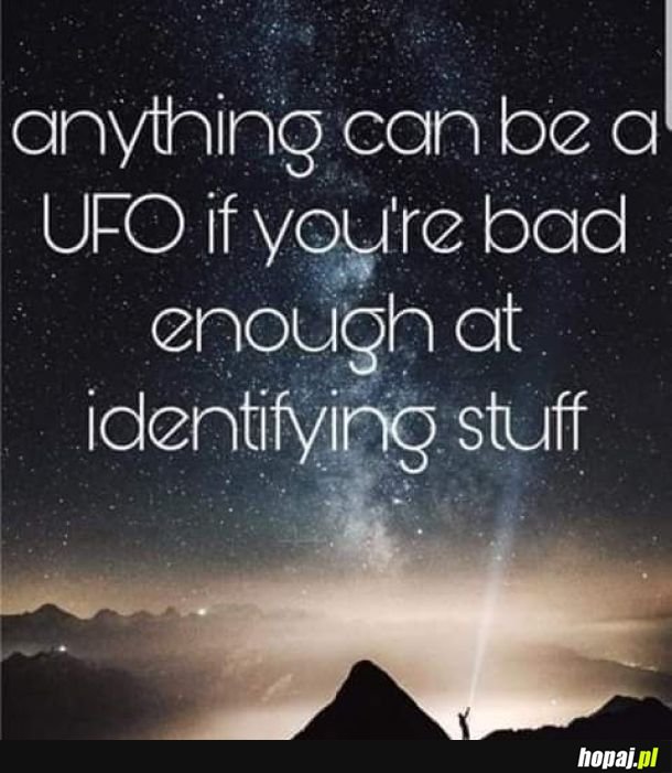 UFO, UFO wszędzie!