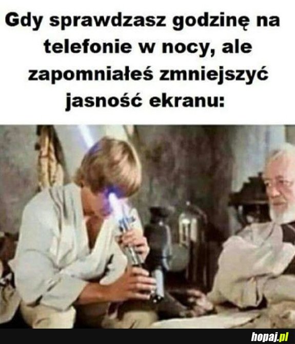 KIEDY ZAPOMNISZ PRZYCIEMNIĆ EKRANU W TELEFONIE