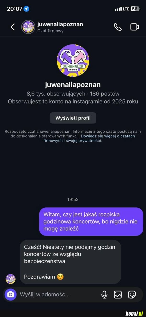 Się nie dopytuj bo kociej mordy dostaniesz!