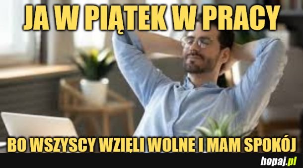 Piątek. 