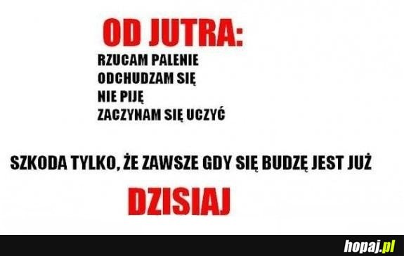 Od jutra!