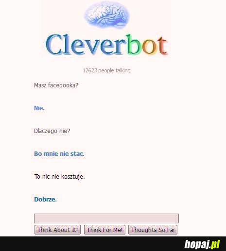 Cleverbot.Też lubicie sobie z nim popisać ?