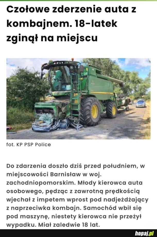 Jednego potencjalnego zabójcę mniej.