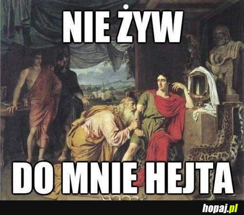 Nie żyw do mnie hejta