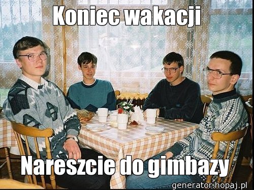  Koniec wakacji